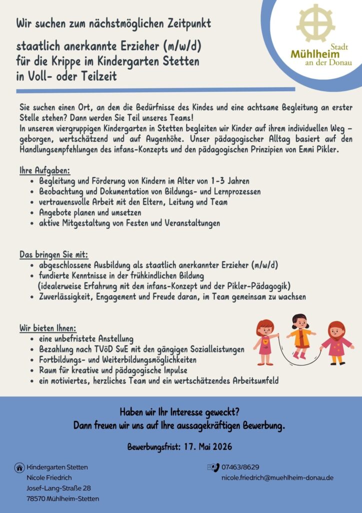Stellenanzeige staatlich anerkannte Erzieher (m/w/d9 für die Krippe im Kindergarten Stetten in Voll- oder Teilzeit, Bewerbungsfrist: 17. Mai 2026